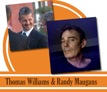 Thomas Williams & Randy Maugans